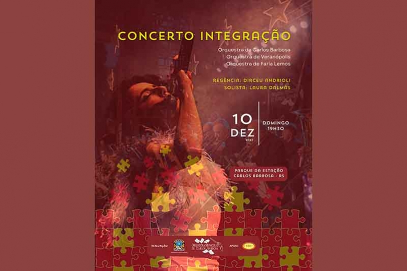 ORQUESTRA MUNICIPAL DE CARLOS BARBOSA, APRESENTA O CONCERTO INTEGRA&Ccedil;&Atilde;O COM A PRESEN&Ccedil;A DAS ORQUESTRAS DE VERAN&Oacute;POLIS E DE FARIA LEMOS