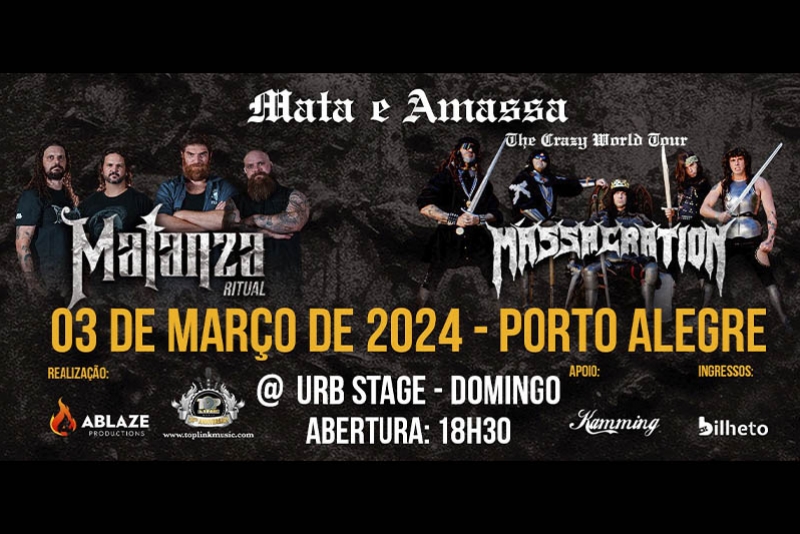 MATANZA RITUAL E MASSACRATION FAZEM SHOW JUNTOS EM PORTO ALEGRE EM MAR&Ccedil;O DE 2024