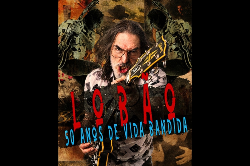 LOB&Atilde;O ANUNCIA TURN&Ecirc; 50 ANOS DE VIDA BANDIDA EM QUE CELEBRA TODA SUA CARREIRA