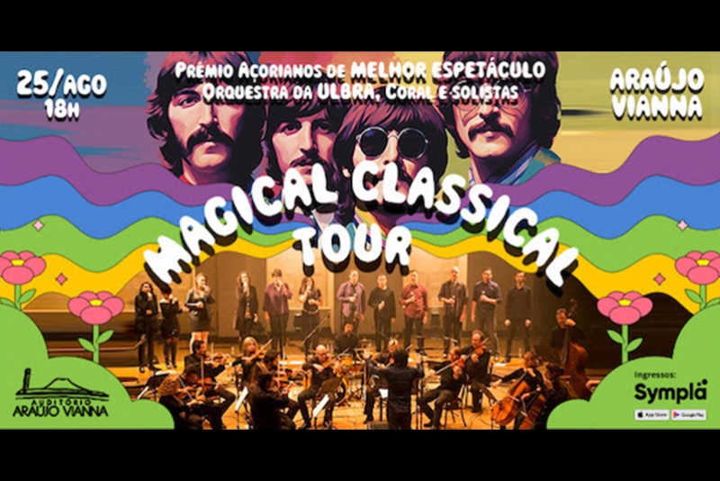 AUDIT&Oacute;RIO ARA&Uacute;JO VIANNA APRESENTA BEATLES MAGICAL CLASSICAL TOUR
