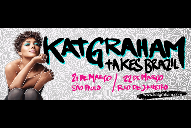 KAT GRAHAM, UMA DAS MAIORES ESTRELAS DA M&Uacute;SICA E DO ENTRETENIMENTO MUNDIAL, CONFIRMA DOIS SHOWS NO BRASIL