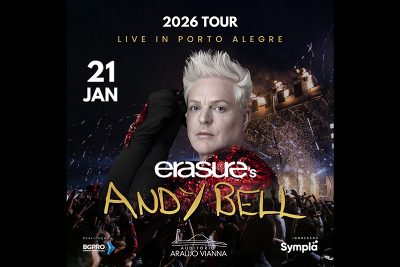 ANDY BELL IR&Aacute; SE APRESENTAR NO AUDIT&Oacute;RIO ARA&Uacute;JO VIANNA NO PR&Oacute;XIMO DIA 21 DE JANEIRO