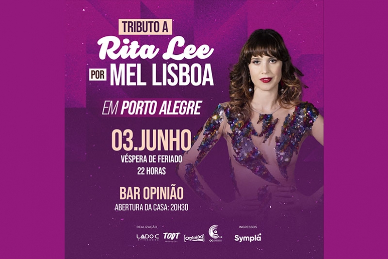 &ldquo;MEL LISBOA &ndash; TRIBUTO A RITA LEE&rdquo;, SHOW ACONTECE NO BAR OPINI&Atilde;O DIA 03 DE JUNHO