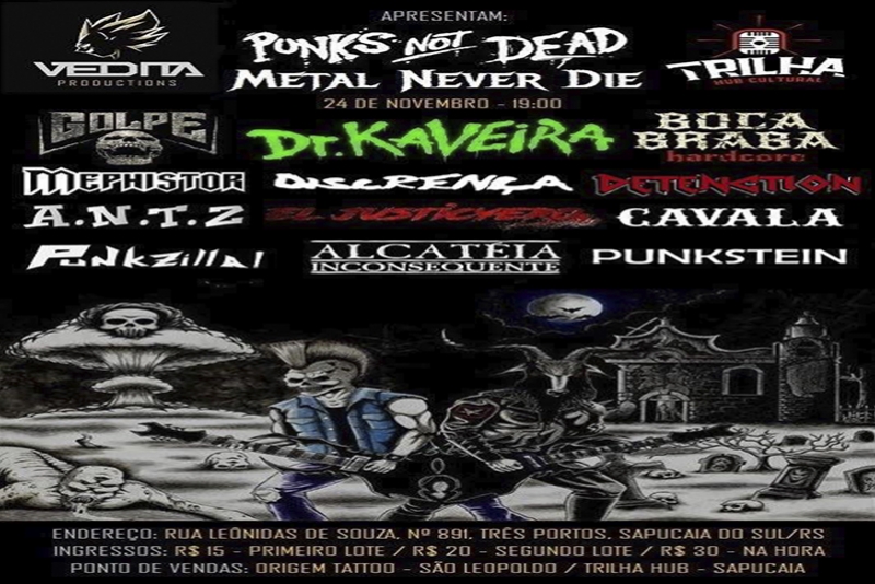 PUNKS NOT DEAD - 12 BANDAS IRÃO SE APRESENTAR EM SAPUCAIA DO SUL