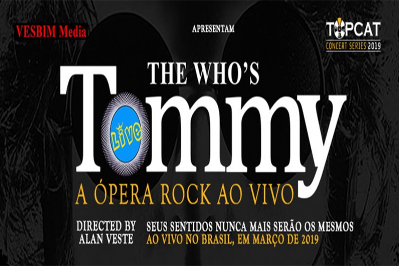 THE WHO'S TOMMY - A ÓPERA ROCK AO VIVO