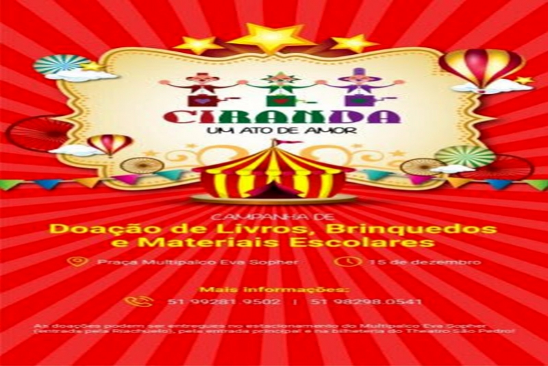CIRANDA - UM ATO DE AMOR, REÚNE 200 CRIANÇAS DE ABRIGOS NESTE SÁBADO (15), NO MULTIPALCO DO THEATRO SÃO PEDRO
