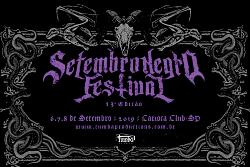 SETEMBRO NEGRO FESTIVAL 2019 - 13a EDIÇÃO CONTARÁ COM 23 BANDAS EM 3 DIAS DE EVENTO EM SÃO PAULO