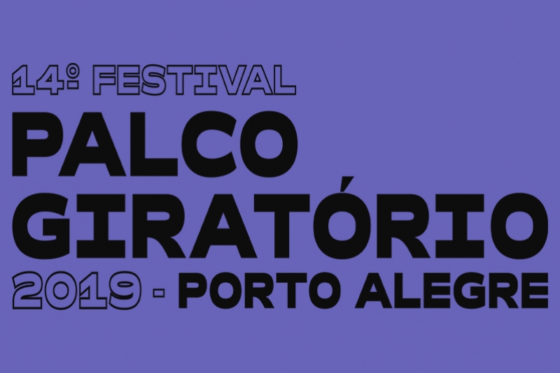 SEMINÁRIO DO 14° FESTIVAL PALCO GIRATÓRIO SESC/POA INICIA PRÓXIMA SEMANA