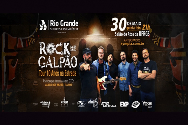 ROCK DE GALPÃO APRESENTA 10 ANOS NA ESTRADA NO SALÃO DE ATOS DA UFRGS