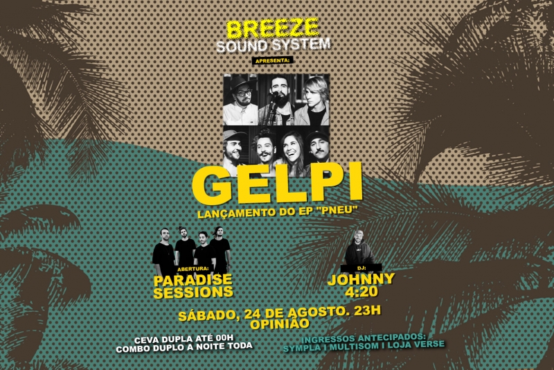 OPINIÃO PRODUTORA APRESENTA BREEZE SOUND SYSTEM - GELPI 