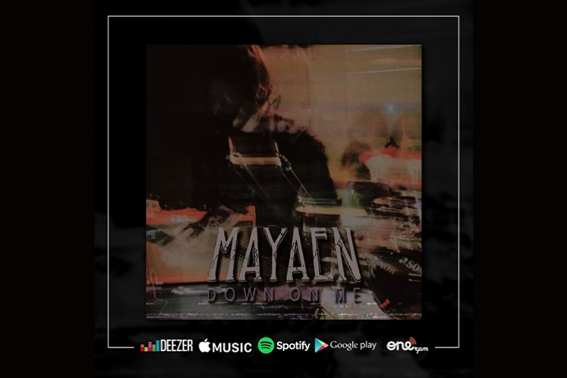 MAYAEN MODERNIZA O ROCK ALTERNATIVO COM DOWN ON ME