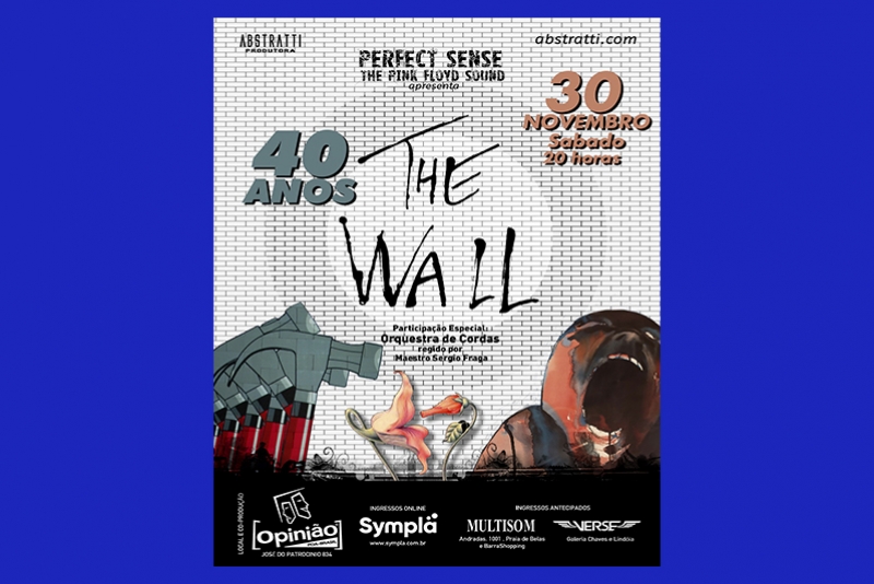 ABSTRATTI PRODUTORA APRESENTA: THE WALL 40 ANOS