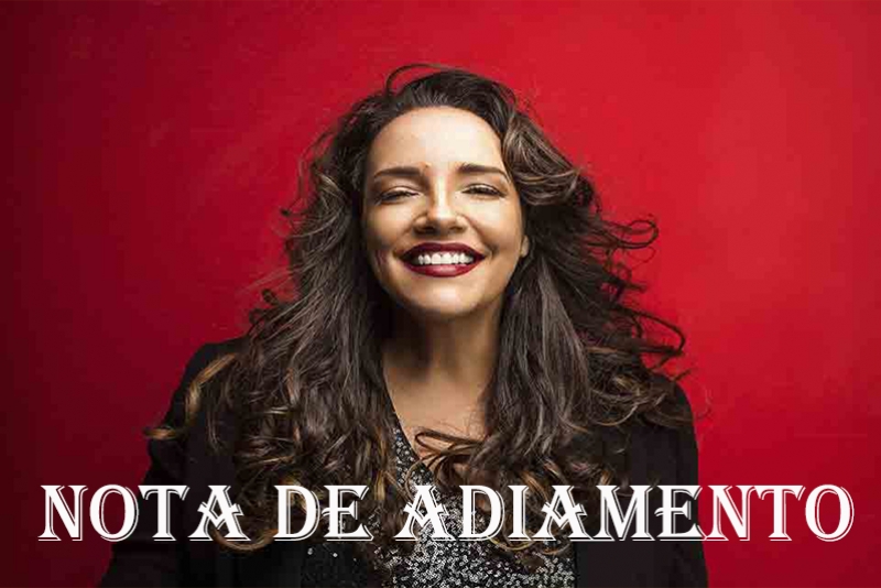 ADIADO SHOW DA CANTORA ANA CAROLINA, EM NOVO HAMBURGO