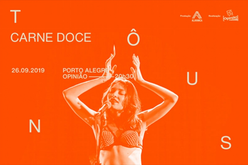 OPINIÃO PRODUTORA APRESENTA CARNE DOCE - INGRESSOS 3° LOTE