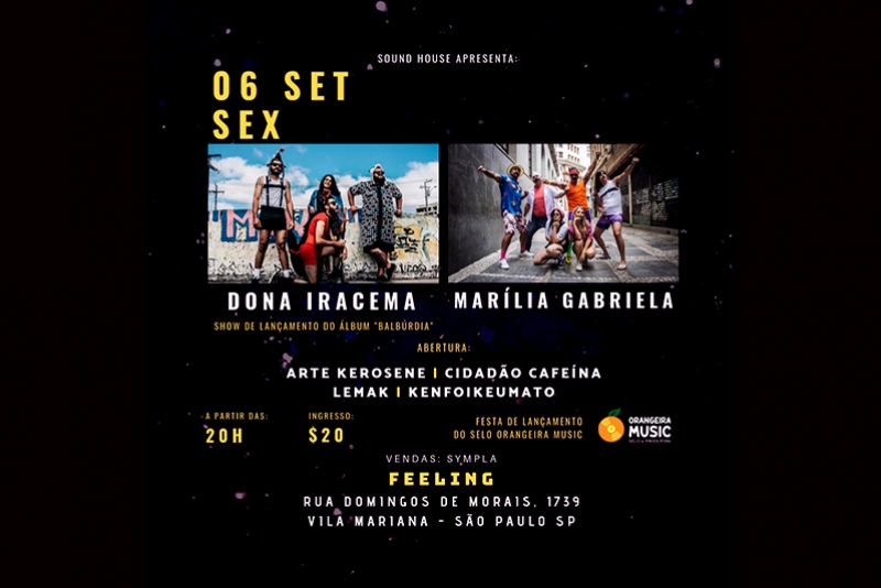 DONA IRACEMA ESTREIA EM SÃO PAULO NA FESTA DE LANÇAMENTO DO SELO ORANGEIRA MUSIC