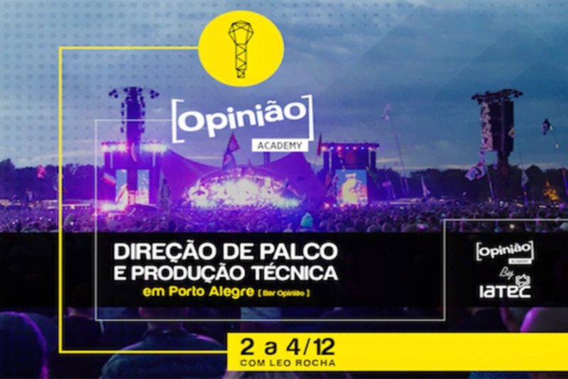 OPINIÃO PRODUTORA APRESENTA OPINIÃO ACADEMY BY IATEC – MÓDULO 4
