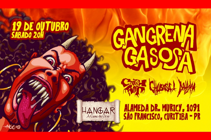 GANGRENA GASOSA SE APRESENTA ESSA SEMANA EM CURITIBA NO HANGAR