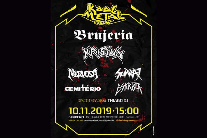 KOOL METAL FEST COM BRUJERIA  E GRANDES NOMES DO METAL NACIONAL ACONTECE DIA 10/11 EM SÃO PAULO