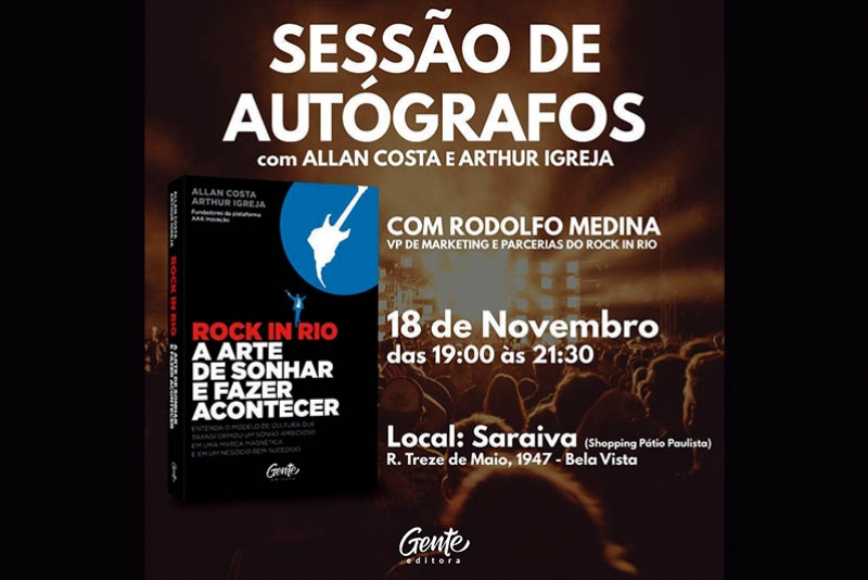 LANÇAMENTO DO LIVRO ROCK IN RIO - A ARTE DE FAZER E ACONTECER NESTA SEGUNDA-FEIRA (18) EM SÃO PAULO