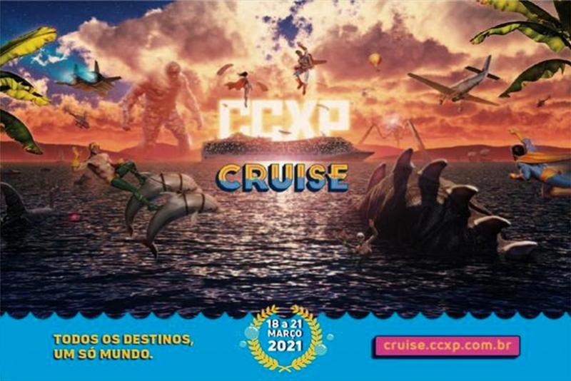 CCXP CRUISE LEVA MAIOR EVENTO DE CULTURA POP DO PLANETA PARA ALTO-MAR