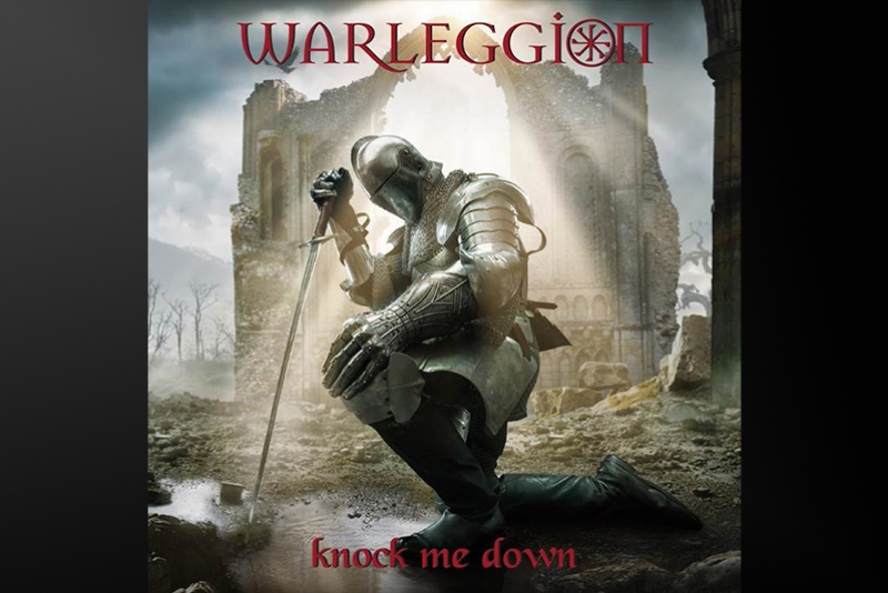 WARLEGGION: LANÇA OFICIALMENTE DISCO DE ESTREIA, KNOCK ME DOWN