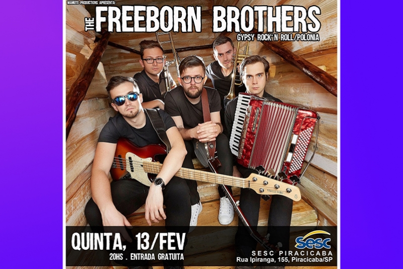 FREEBORN BROTHERS, DA POLÔNIA TRAZ SEU FOLK PUNK CIGANO A PIRACICABA