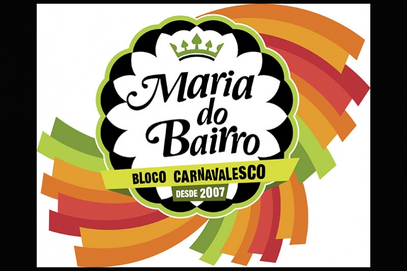 BLOCO MARIA DO BAIRRO DESFILA DIA 8 DE MARÇO