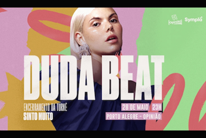 OPINIÃO PRODUTORA APRESENTA DUDA BEAT (28/5)