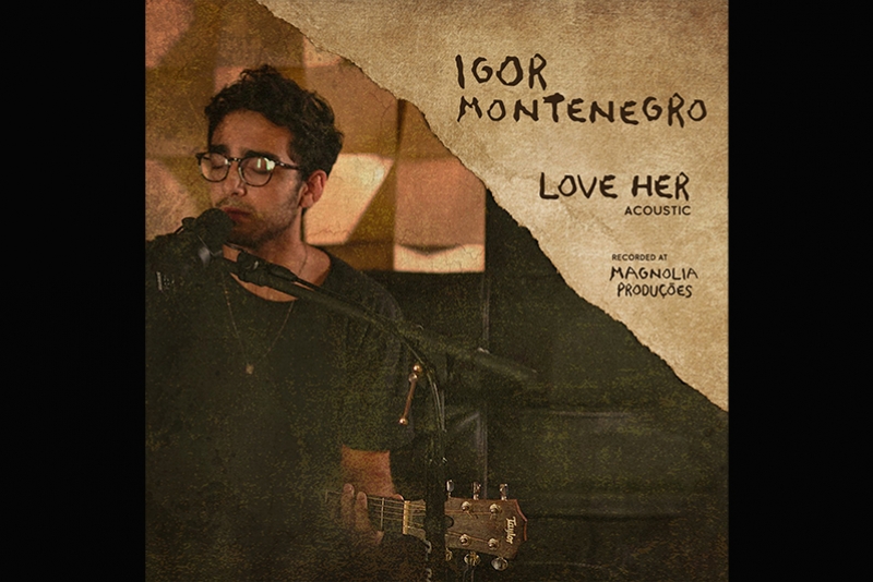 IGOR MONTENEGRO LANÇA SINGLE E CLIPE DE 