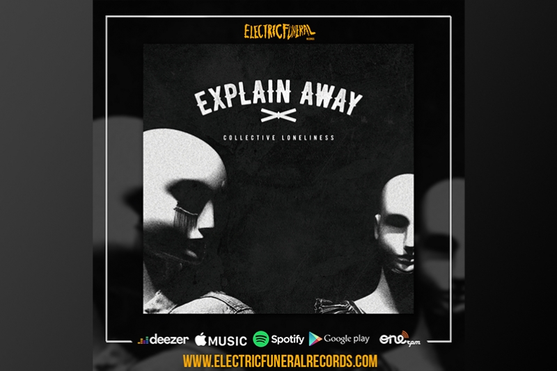 EXPLAIN AWAY LANÇA DISCO MADURO E COM MELODIA IMPACTANTE