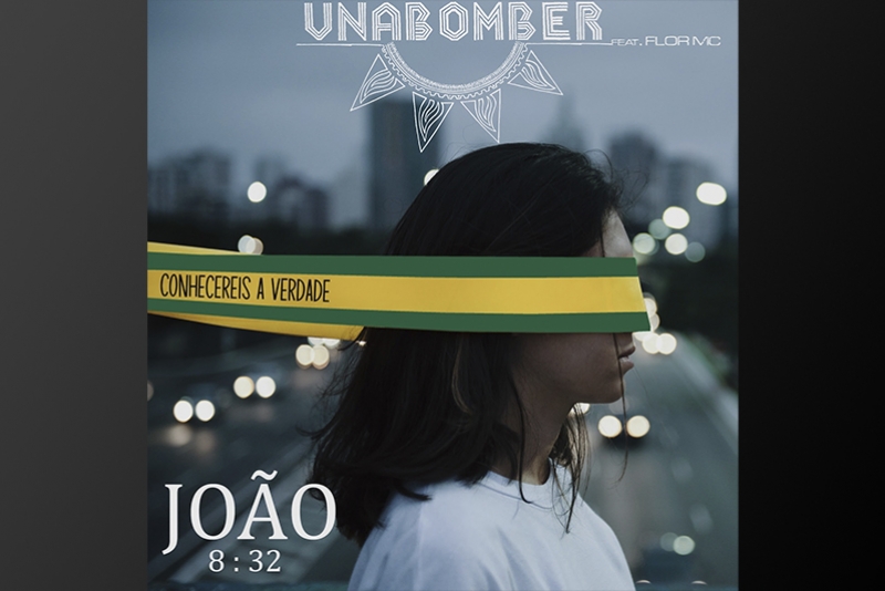 UNABOMBER REFLETE A ERA DA PÓS-VERDADE NO SINGLE E LYRIC VIDEO “JOÃO 8:32”