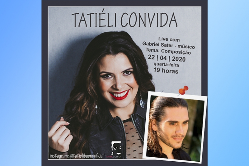 “TATIÉLI CONVIDA” - SÉRIE DE LIVES COM PROFISSIONAIS DE DIFERENTES ÁREAS   COM A CANTORA TATIÉLI BUENO