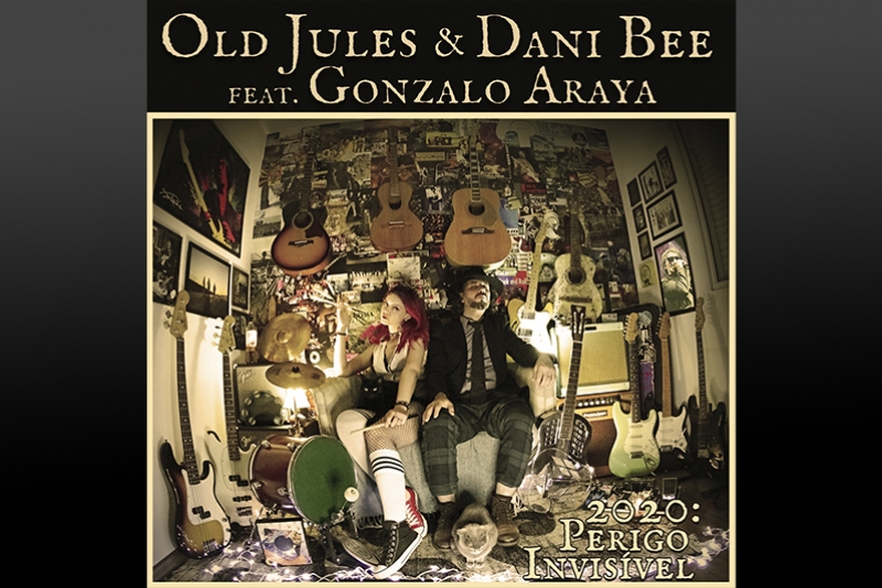 OLD JULES & DANI BEE – DUO LANÇA O CLIPE DO PRIMEIRO SINGLE “2020: PERIGO INVISÍVEL”