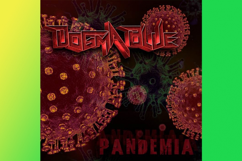 DOGMA BLUE: ESTREIA LYRIC VÍDEO PARA SINGLE, PANDEMIA