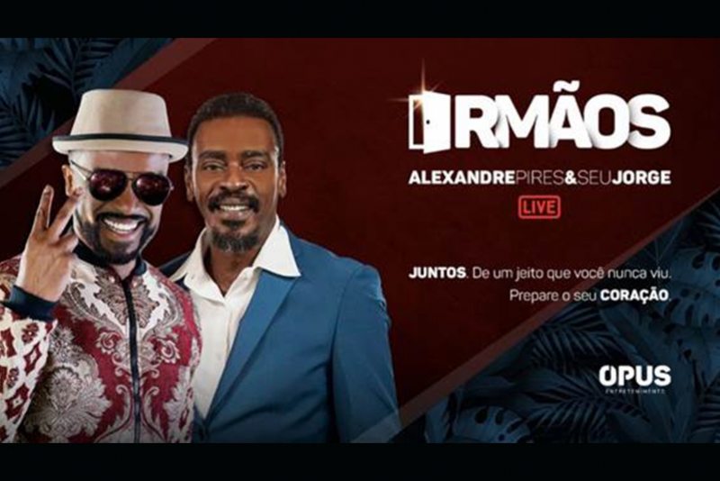 ALEXANDRE PIRES & SEU JORGE EM PROJETO INÉDITO, DIA 31 DE MAIO