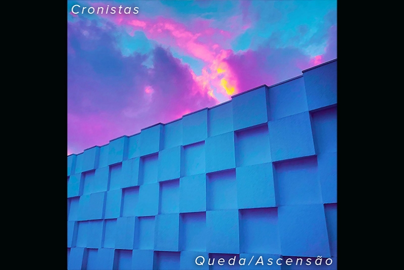CRONISTAS: BANDA SANTISTA DIVULGA EP QUEDA/ASCENSÃO 