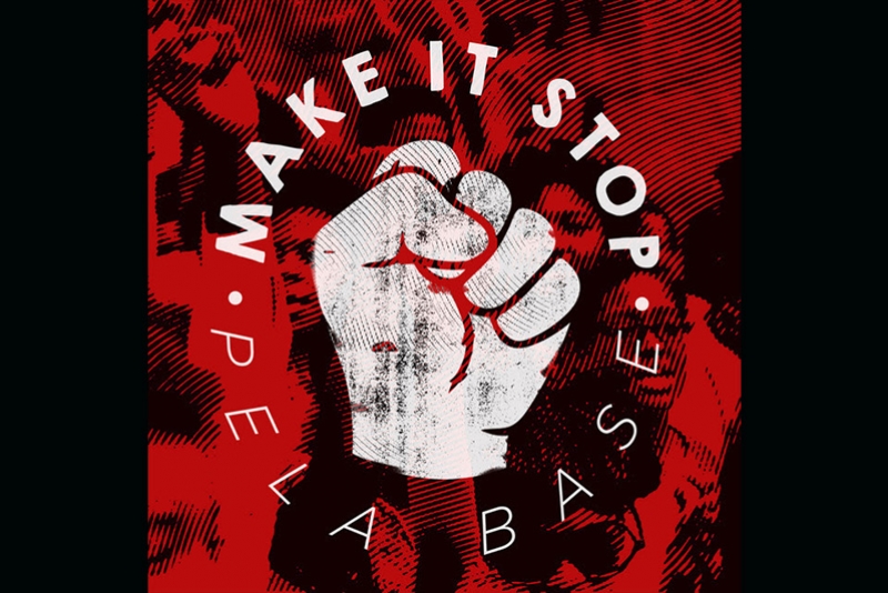 MAKE IT STOP FALA DE ORGANIZAÇÃO E RESISTÊNCIA NO SINGLE PELA BASE