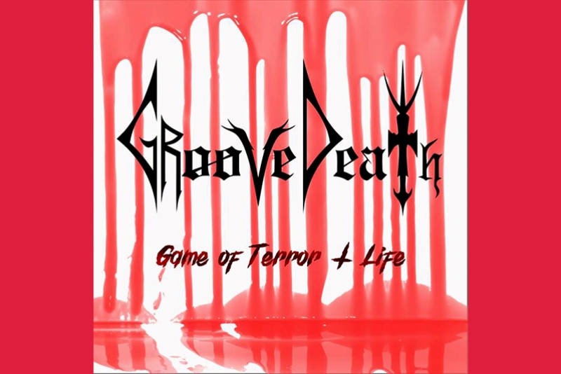GROOVEDEATH: BANDA DISPONIBILIZA NOVO SINGLE “GAME OF TERROR + LIFE”, PARA AUDIÇÃO NO YOUTUBE