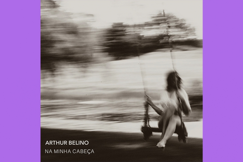 ARTHUR BELINO MESCLA FANTASIA E REALIDADE EM NOVO SINGLE E CLIPE, “NA MINHA CABEÇA”