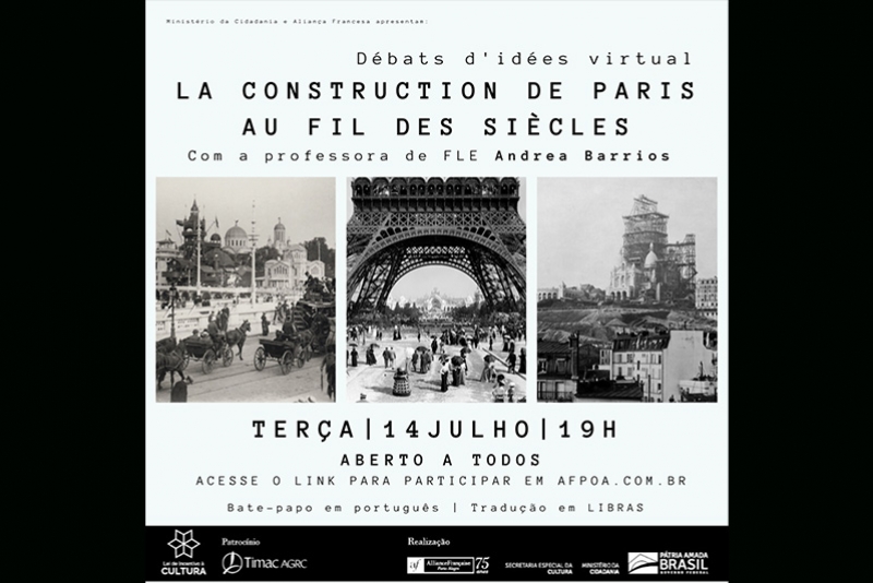 ALIANÇA FRANCESA PROMOVE DÉBATS D’IDÉES SOBRE AS TRANSFORMAÇÕES DE PARIS AO LONGO DOS SÉCULOS