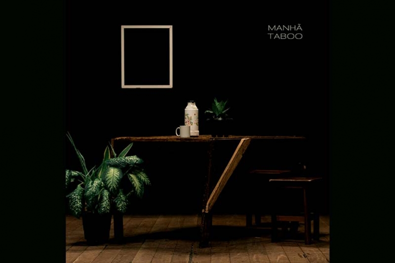 TABOO ANTECIPA PRIMEIRO ÁLBUM COM SINGLE “MANHÃ” E PARTICIPAÇÃO DO GUITARRISTA DOCA ROLIM (SKANK)