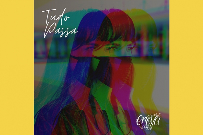 ENOVA PEDE AMOR E CUIDADO AO PRÓXIMO NA MÚSICA 'TUDO PASSA'