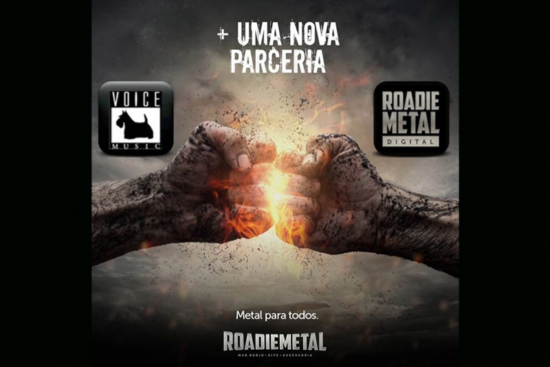 VOICE MUSIC & ROADIE METAL: EMPRESAS FECHAM PARCERIA E CRIAM GRAVADORA/ASSESSORIA PARA LANÇAR E DIVULGAR MATERIAL FÍSICOS DAS BANDAS BRASILEIRAS