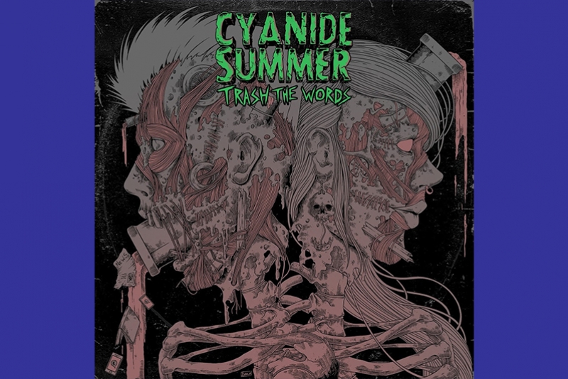 CYANIDE SUMMER MISTURA PUNK E ROCK ANOS 50 EM TRASH THE WORDS