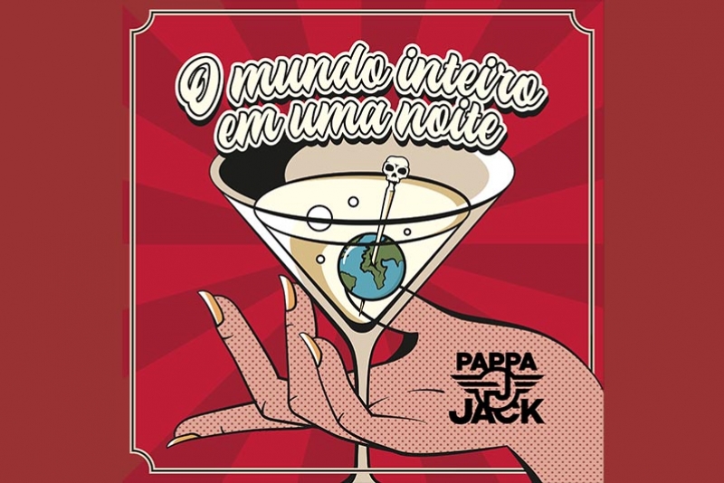 PAPPA JACK DESTILA RIFFS POTENTES E DRAMAS MODERNOS NO EP “O MUNDO INTEIRO EM UMA NOITE”