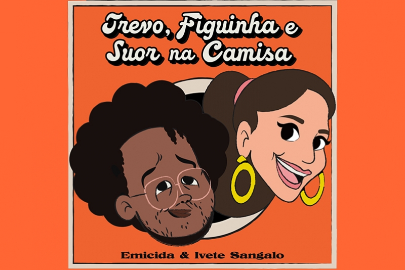 EMICIDA E IVETE SANGALO LANÇAM 