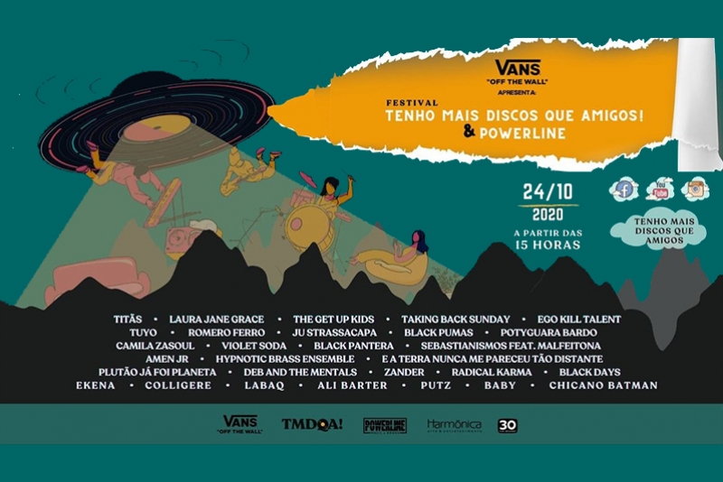 VANS APRESENTA: FESTIVAL TENHO MAIS DISCOS QUE AMIGOS! E POWERLINE NO DIA 24 DE OUTUBRO