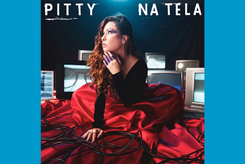 PITTY LANÇA MÚSICA E CLIPE INÉDITOS
