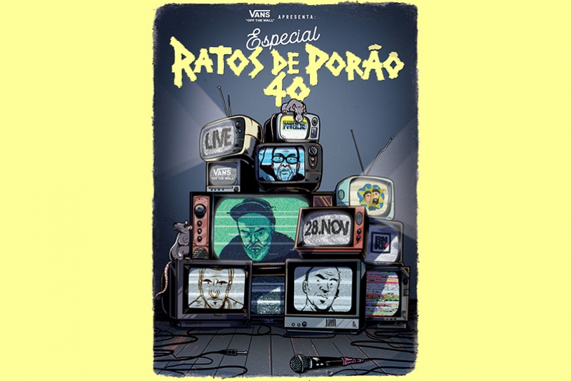 VANS APRESENTA: ESPECIAL RATOS DE PORÃO 40 ANOS