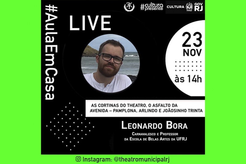 “AS CORTINAS DO THEATRO, O ASFALTO DA AVENIDA – PAMPLONA, ARLINDO E JOÃOSINHO TRINTA” É O TEMA DA CAMPANHA #AULAEMCASA  DO THEATRO MUNICIPAL DO RIO DE JANEIRO